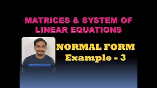 7 TO FIND THE RANK OF THE MATRIX BY NORMAL FORM [upl. by Wareing]