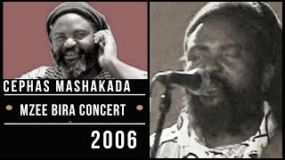 quotCephas Mashakadaquot Performing at Mzee Bira Concert 2006 [upl. by Haniraz25]