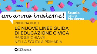 Le nuove linee guida di Educazione civica Parole chiave nella Scuola Primaria [upl. by Ardrey716]