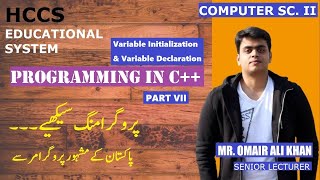 Variable Initialization amp Variable Declaration  PROGRAMMING IN C Part VII Comp 2nd Year  LEC 7 [upl. by Lillis840]