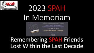 SPAH 2023 In Memoriam Video [upl. by Edi226]