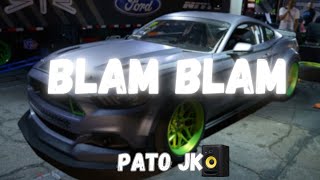 BLAM BLAM  COSCULLUELA Turreo Edit  🔥 PATOJK [upl. by Labaw]