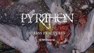 Pyrrhon quotStress Fracturesquot  Official Track [upl. by Kipton101]