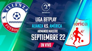 EN VIVO ALIANZA VS AMÉRICA  Con Quique Barona Jeferson Piña y Oscar Rivas [upl. by Clymer]