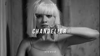 sia  chandelier 𝙨𝙡𝙤𝙬𝙚𝙙 𝙩𝙤 𝙥𝙚𝙧𝙛𝙚𝙘𝙩𝙞𝙤𝙣  𝙧𝙚𝙫𝙚𝙧𝙗  use headphones [upl. by Okemak]