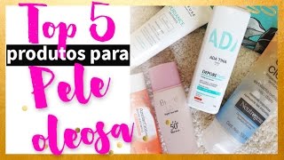 Top 5 Produtos Para Pele Oleosa [upl. by Rutter612]