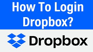 Dropbox Login 2021  wwwdropboxcom Account Login Help  Dropboxcom Sign In  Login To Dropbox [upl. by Greenes]