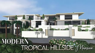 Bloxburg Modern Tropical Hillside Mansion  400k Exterior 🏘️ [upl. by Ahsinert724]