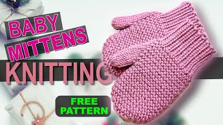 KNITTED BABY amp TODDLER MITTENS with Thumbs Easy STEPbySTEP Tutorial with FREE Pattern [upl. by Solley]