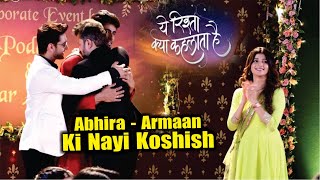 YRKKH  on Location  AbhiraArmaan Ne Krish Ke Khatri Uthaya Yeh Bada Kadam Abhira’s rocking plan [upl. by Tilney]