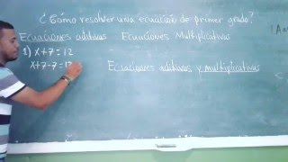 Ecuaciones de primer grado  aditivas y multiplicativas [upl. by Verdha248]