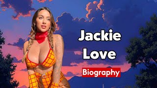 Jackie Love  Biography Wiki Age Height Weight [upl. by Uhayile433]