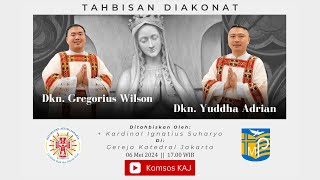 Tahbisan Diakonat Keuskupan Agung Jakarta Oleh Kardinal Ignatius Suharyo  Senin 6 Mei 2024 [upl. by Nord620]