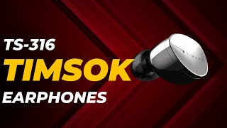 TIMSOK TS  316 1DD Earphones [upl. by Norrehc]