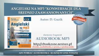 Angielski na mp3 quotKonwersacje dla średnio zaawansowanychquot  audiobook mp3  Audio Kurs [upl. by Auqinal]