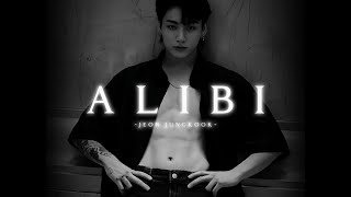 Jungkook  ALIBI 》FMV《 [upl. by Gustie735]