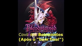 BLOODSTAINED  COVIL DOS BEEMONTES [upl. by Ebaj]