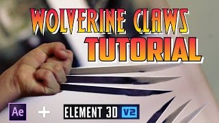 Wolverine Claws Effect TUTORIAL  Adobe After Effects and Element 3D [upl. by Clausen226]