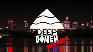 Deep Domek MIXTAPE [upl. by Graham]