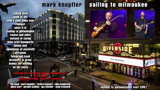 Mark Knopfler  2001  LIVE in Milwaukee AUDIO ONLY [upl. by Yendahc]