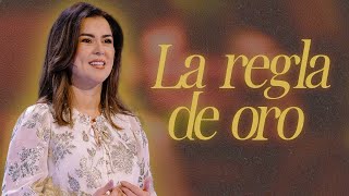 La regla de oro  Gloriana Montero  Reflexiones Cristianas [upl. by Ennaer]