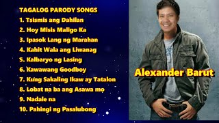 TAGALOG PARODY SONGS  Alexander Barut [upl. by Aihsined168]