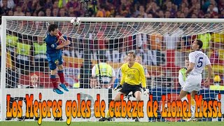 Los Mejores goles de cabeza de Lionel Messi [upl. by Estrin382]