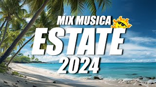 CANZONI ESTATE 2024 🏖️ PLAYLIST CANZONI DEL MOMENTO 2024 🔥 MIX ESTATE 2024 ITALIANE [upl. by Carnay]