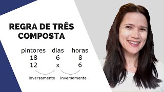 REGRA DE TRÊS COMPOSTA  Matemática Básica com a Professora Noemi [upl. by Reilamag]