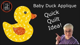 Baby Duck Applique Tutorial with Lisa Capen Quilts  Cute Baby Quilt Idea [upl. by Ahsurej]