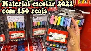 MATERIAL ESCOLAR 2021 COMPLETO COM 150 reais Kalunga [upl. by Ailsun]