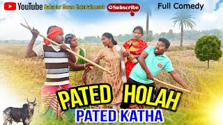 Pated Holah Pated KathaNew Santali Comedy VideoBahadur SorenNew Santali VideoBs Entertainment [upl. by Ishii]