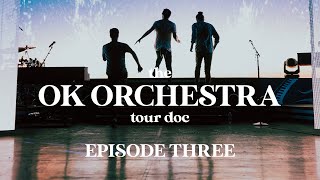 AJR  The OK ORCHESTRA Tour Doc Episode 3 [upl. by Ahsercal]