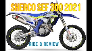 Sherco 300 SEF 2021 Review and Ride [upl. by Mauve689]