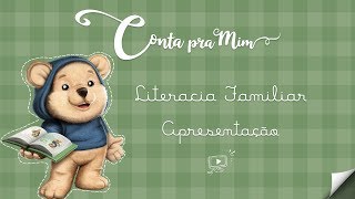 Conta Pra Mim  Literacia Familiar  01  Apresentação [upl. by Tsan]