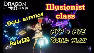 Dragon Raja Illusionist Class Guide  Build Skill rotation Skill preview [upl. by Aranaj]