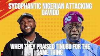 Sycophantic Nigerians Attacking Davido When They Praised Tinubu For The Same Thing [upl. by Olrak]