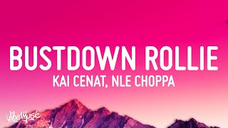 Kai Cenat  Bustdown Rollie Avalanche Lyrics ft NLE Choppa [upl. by Nahtannhoj]