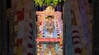 Chowdeshwari Devi Temple🛕Dussehra Special Darshan❤️durgapuja navratri dussehra shortsfeed yt [upl. by Salkin]