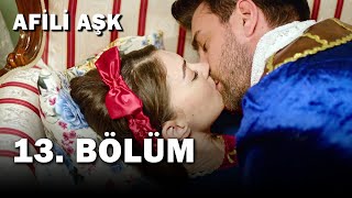 Afili Aşk 13Bölüm  Full Bölüm [upl. by Korman]