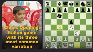 The Italian Opening with three Variations Fried Liver Attack Guicco Piano and Evans Gambit [upl. by Juxon]