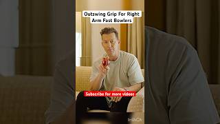 Outswing Grip For Right Arm Fast Bowlers outswing fastbowlingtips swingbowling shortsfeed [upl. by Yrruc]