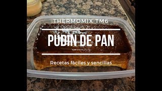 Pudin de pan con Thermomix TM6 [upl. by Elihu9]