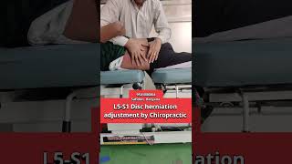 L5S1 Disc herniation adjustment by Chiropractic shorts [upl. by Akinhoj558]