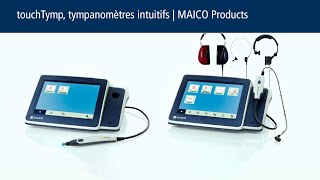 touchTymp tympanomètres intuitifs  MAICO Products [upl. by Cronin]