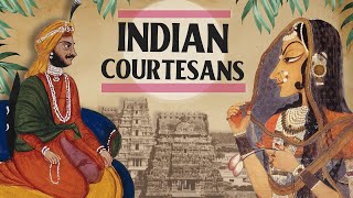 Courtesans of Ancient India Flirting with the Throne [upl. by Hajan]