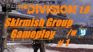 The Division 18 Skirmish Group Gameplay vs widdz REUPLOAD [upl. by Eelsnia]