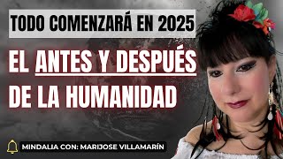 Todo comenzará en 2025 el antes y después de la humanidad con Marijose Villamarín [upl. by Sanjay]