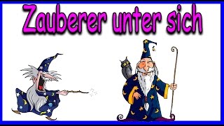 HÖRBUCH FÜR KINDER  Zauberer unter sich  Lustige Kurzgeschichte  Kostenlos GRATIS DEUTSCH [upl. by Leanard]