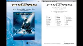 Concert Suite from The Polar Express arr Jerry Brubaker – Score amp Sound [upl. by Notsirk]